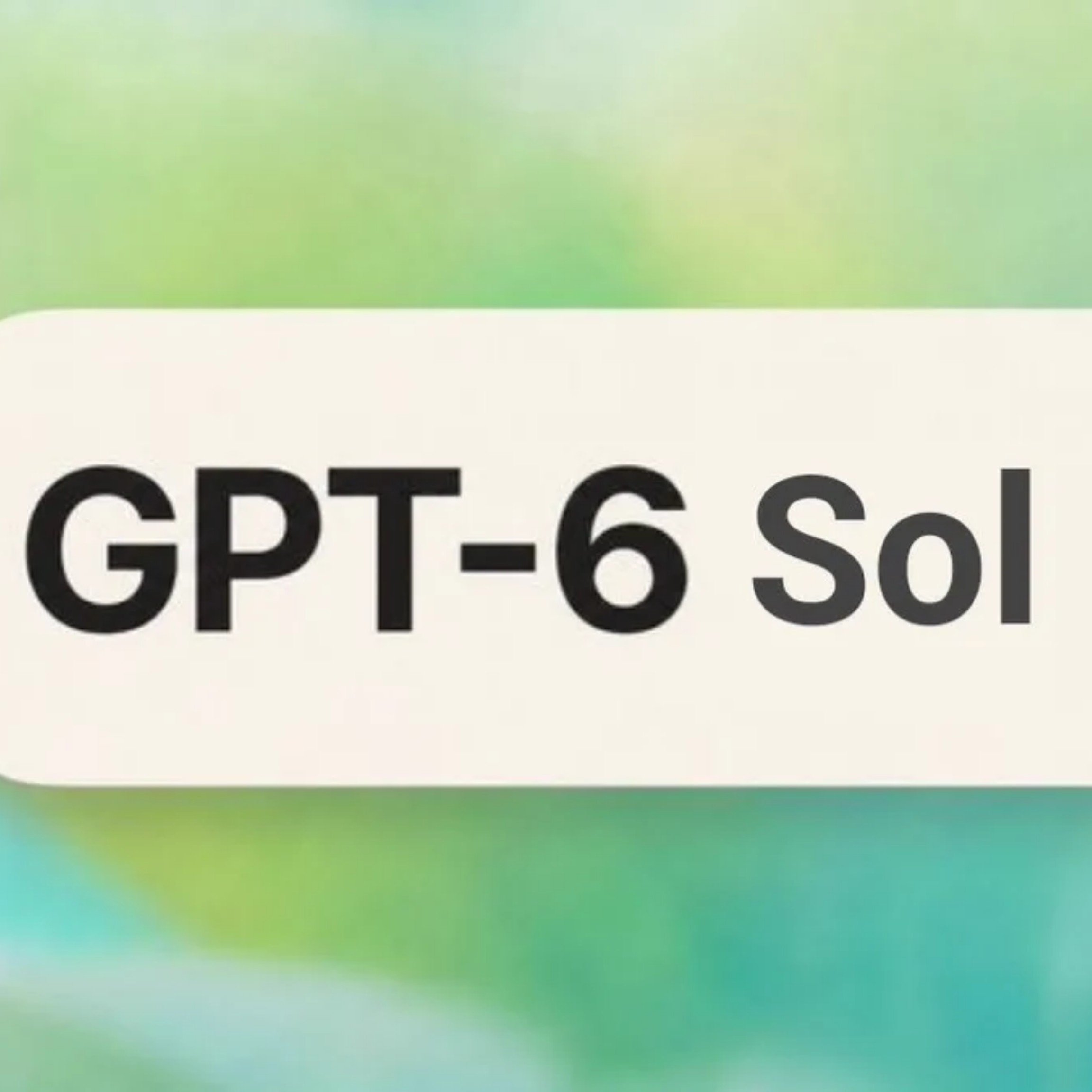 截图称本周将同时上线 Grok 4.7 与 GPT-6 Sol