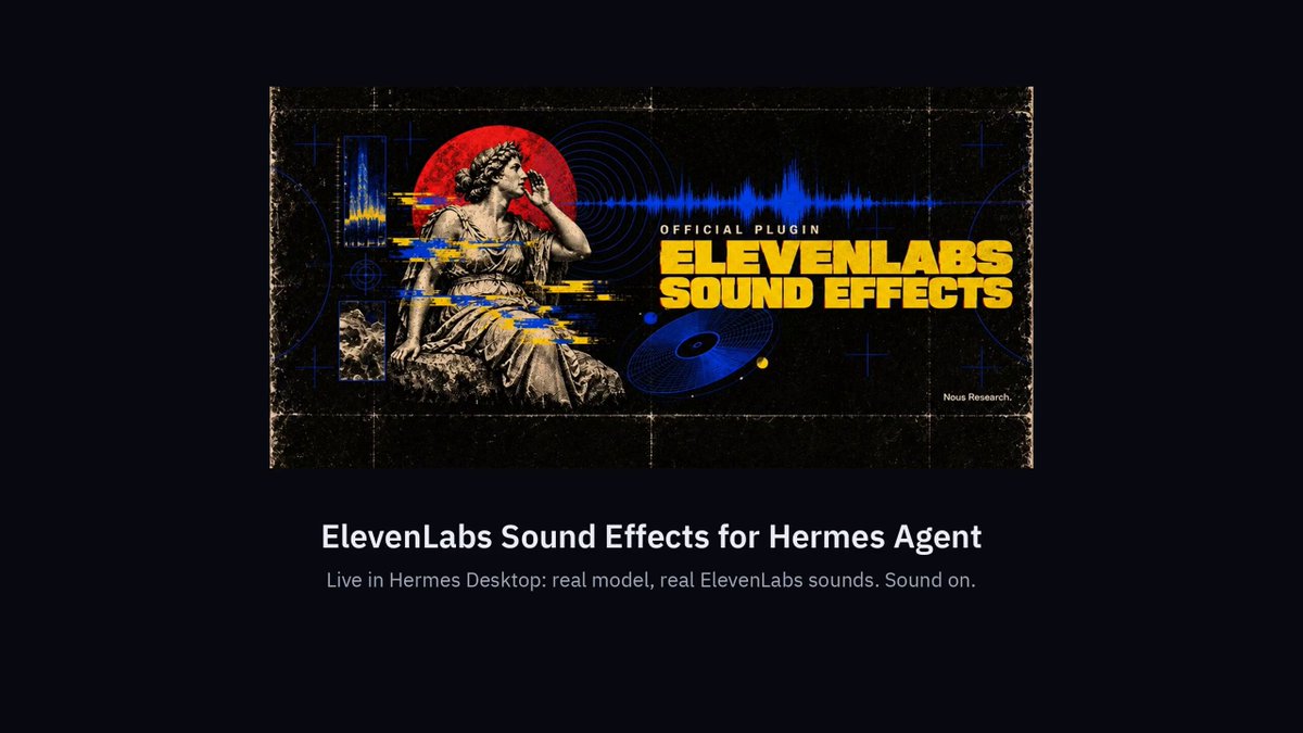 Hermes Agent 新增 ElevenLabs 音效插件