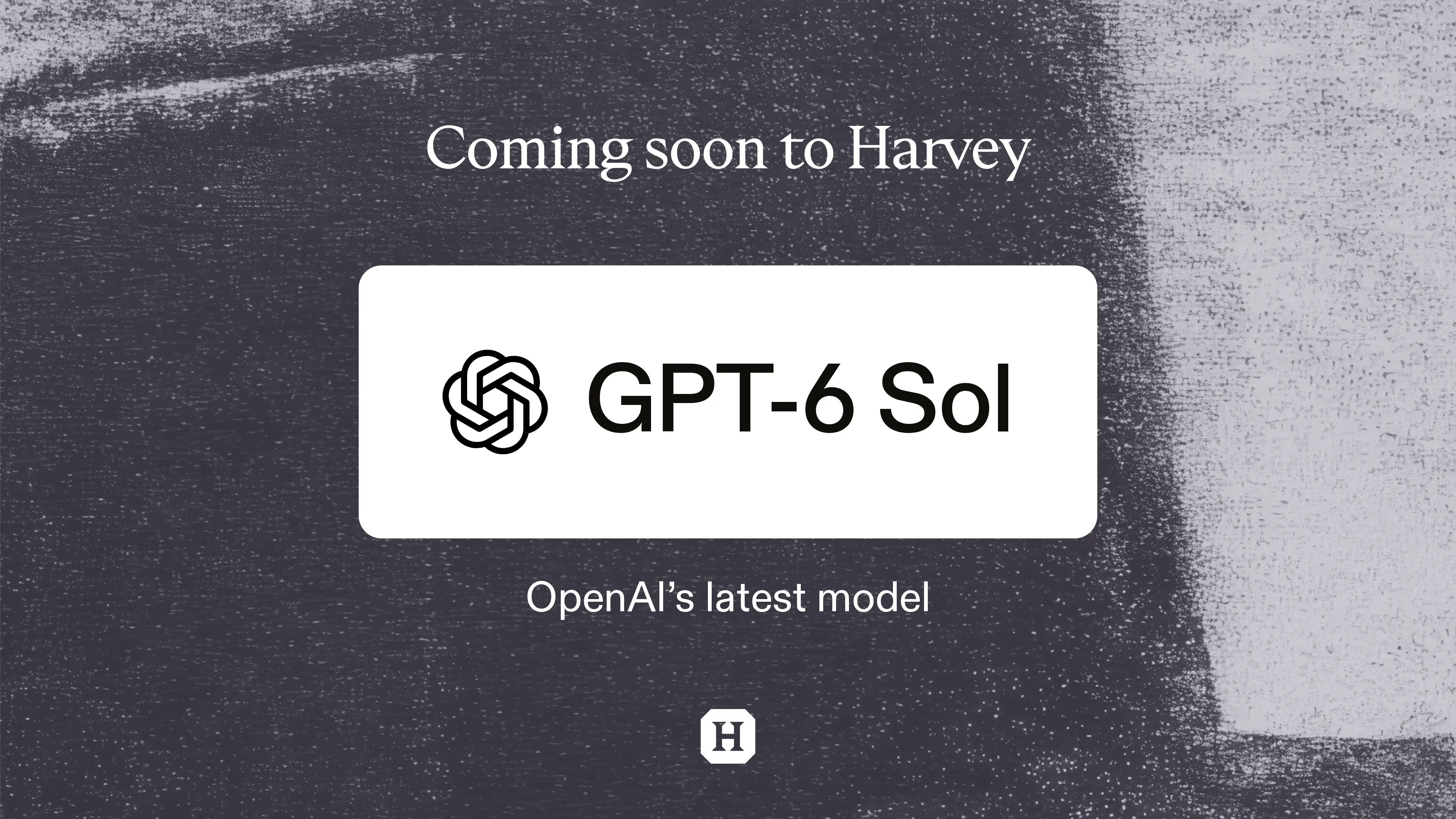 法律 AI 平台 Harvey 预告接入 GPT-6 Sol