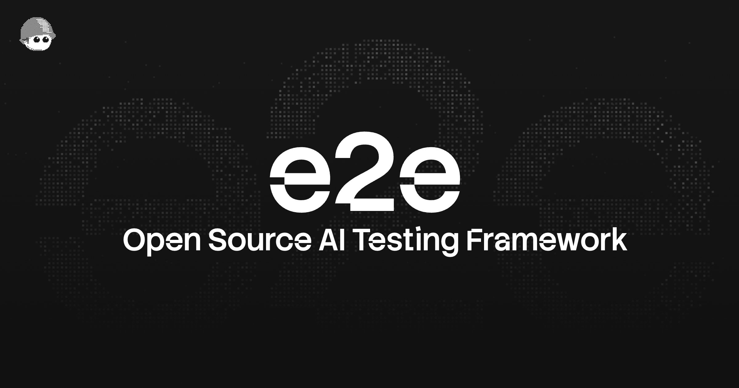 e2e:开源 Agent 测试框架发布