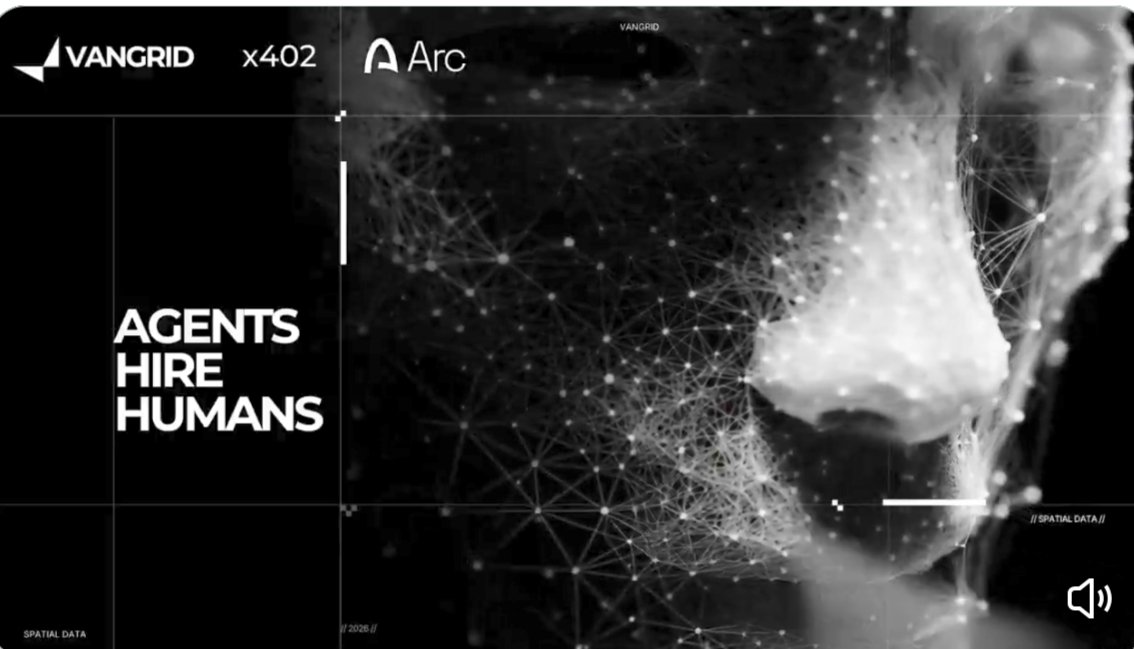 Arc 上线:AI agent 可付费雇人拍摄实地 3D 数据