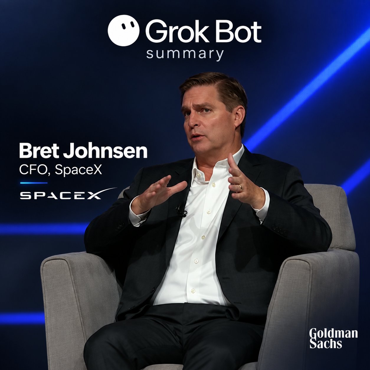 Grok Bot summarizes SpaceX CFO's Goldman Sachs interview