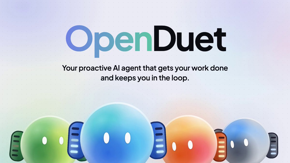 OpenDuet 开源：可自托管的主动式 AI Agent 模板