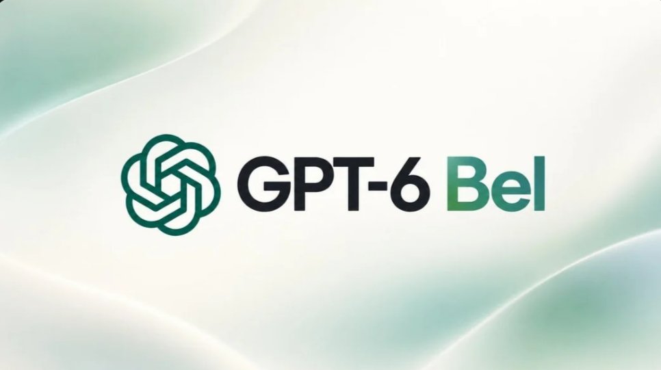 传闻：OpenAI 已完成 10T+ 参数模型 Bel，定位为后 GPT-6 基座