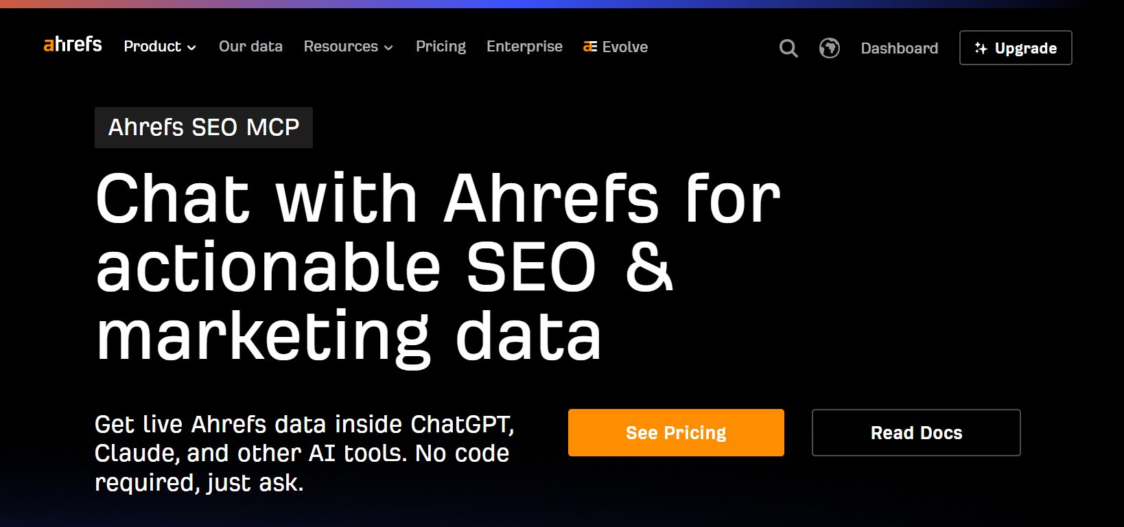 Ahrefs 官方远程 MCP：关键词与外链数据接入 ChatGPT