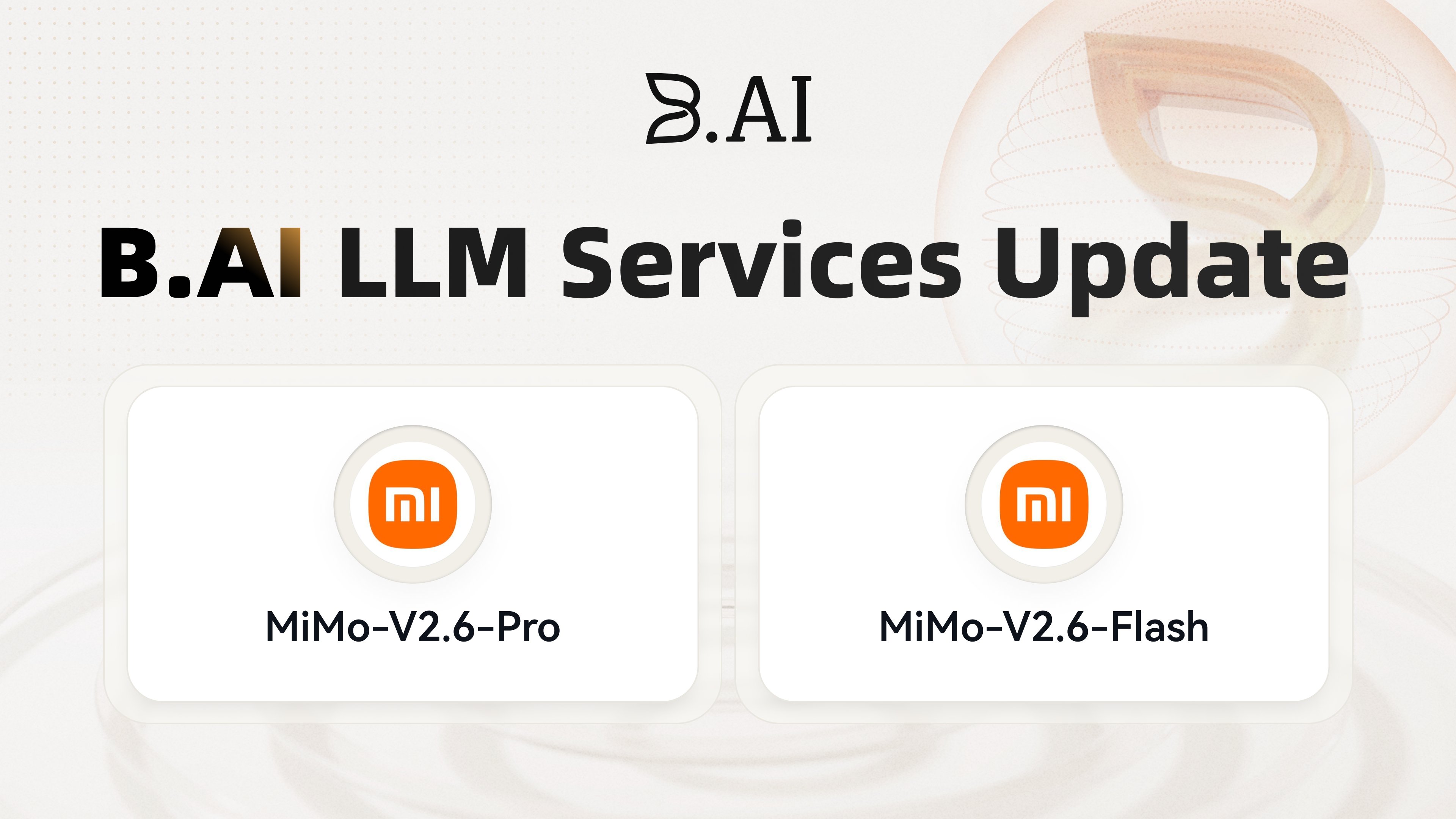 Xiaomi MiMo-V2.6 series models go live on B.AI