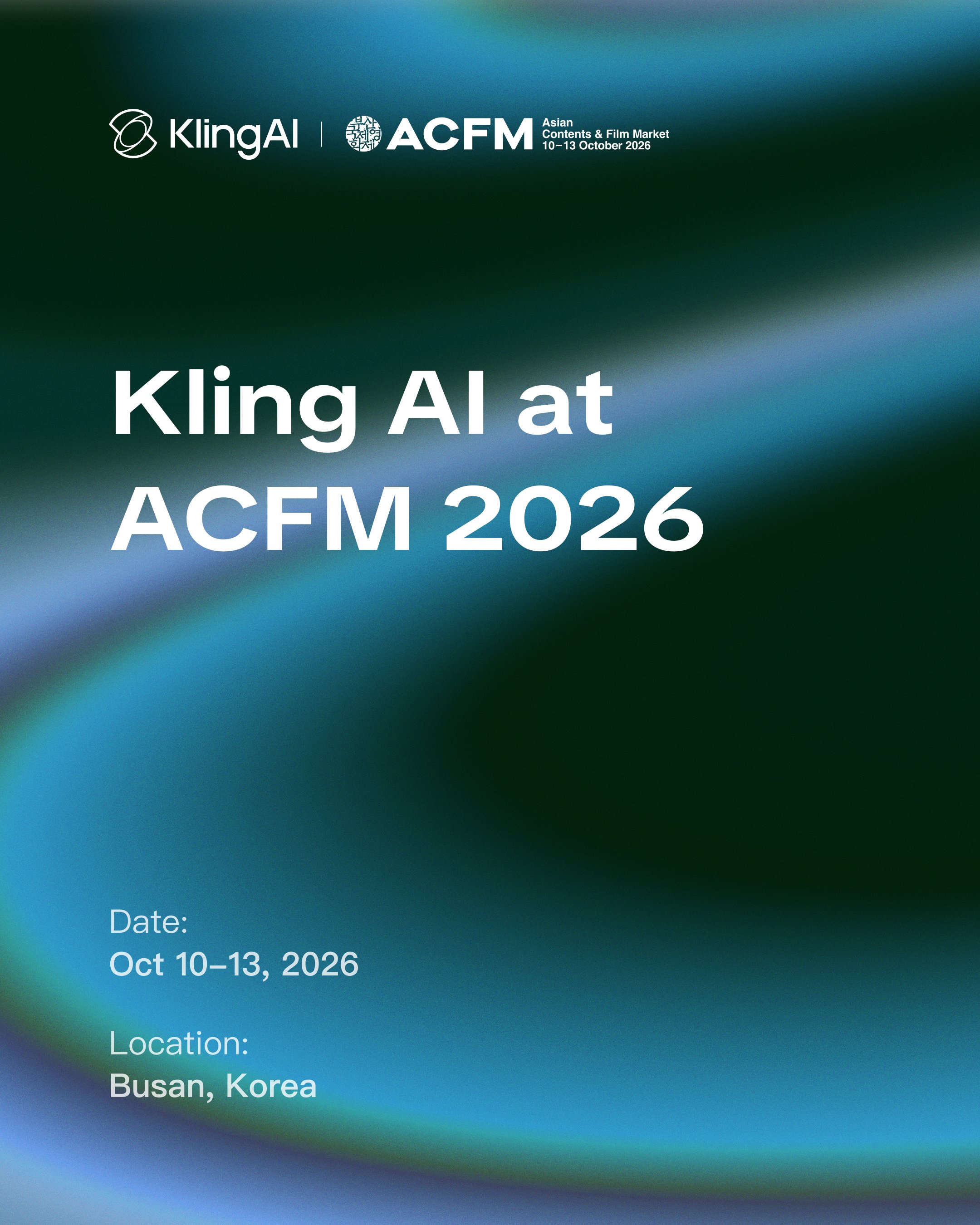Kling 4.0 launching soon, with real-world projects to be shown at Busan ACFM