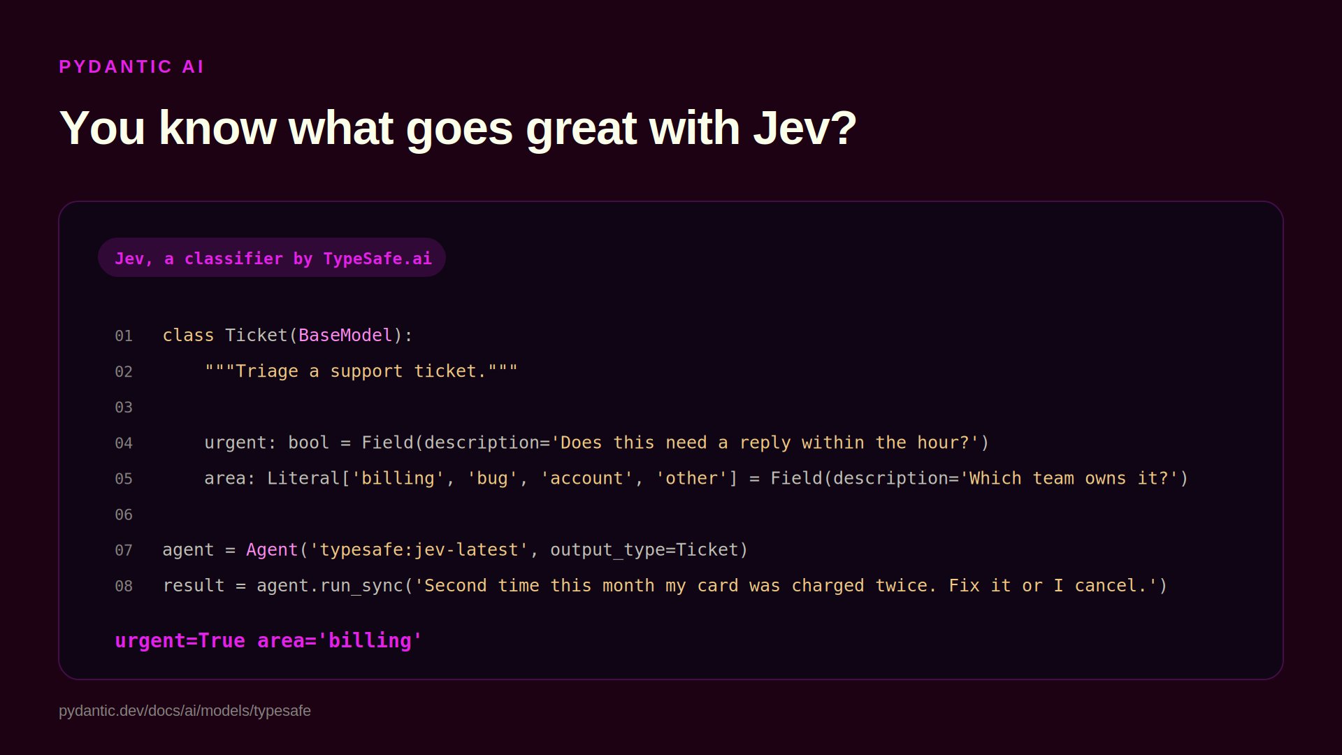 Pydantic AI 代理接入 Jev 做类型化输出