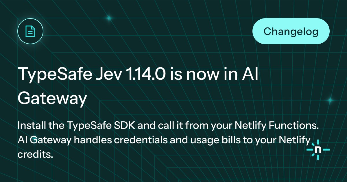Netlify changelog: Jev 1.14.0 sorts support tickets into three labels