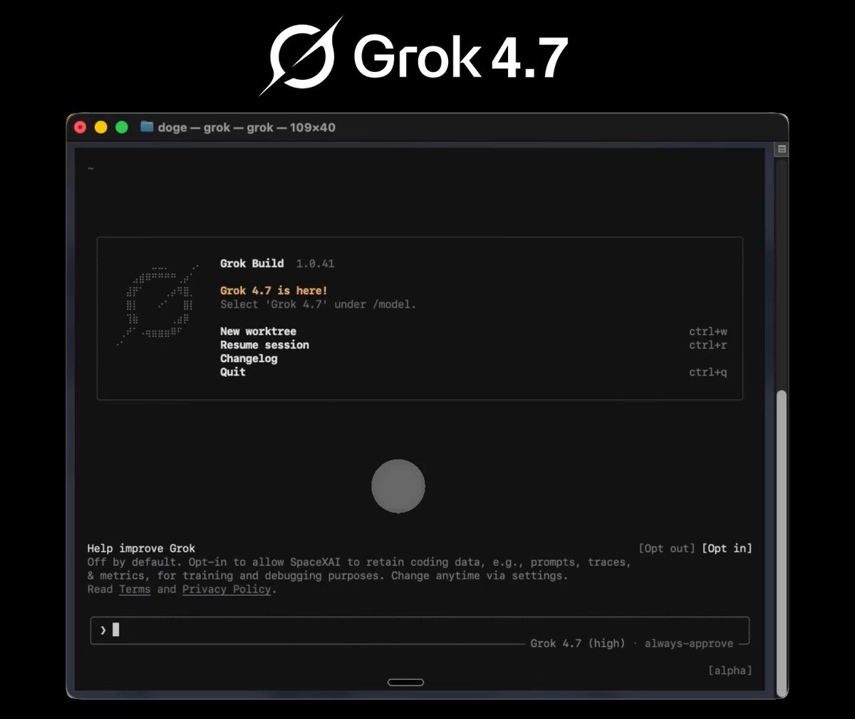 Grok Build 1.0.41: adds Grok 4.7 and new subagent controls