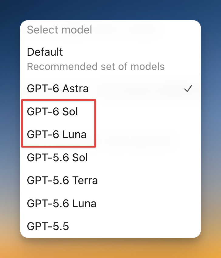 Codex 模型选择器截图出现 GPT-6 Sol 与 Luna