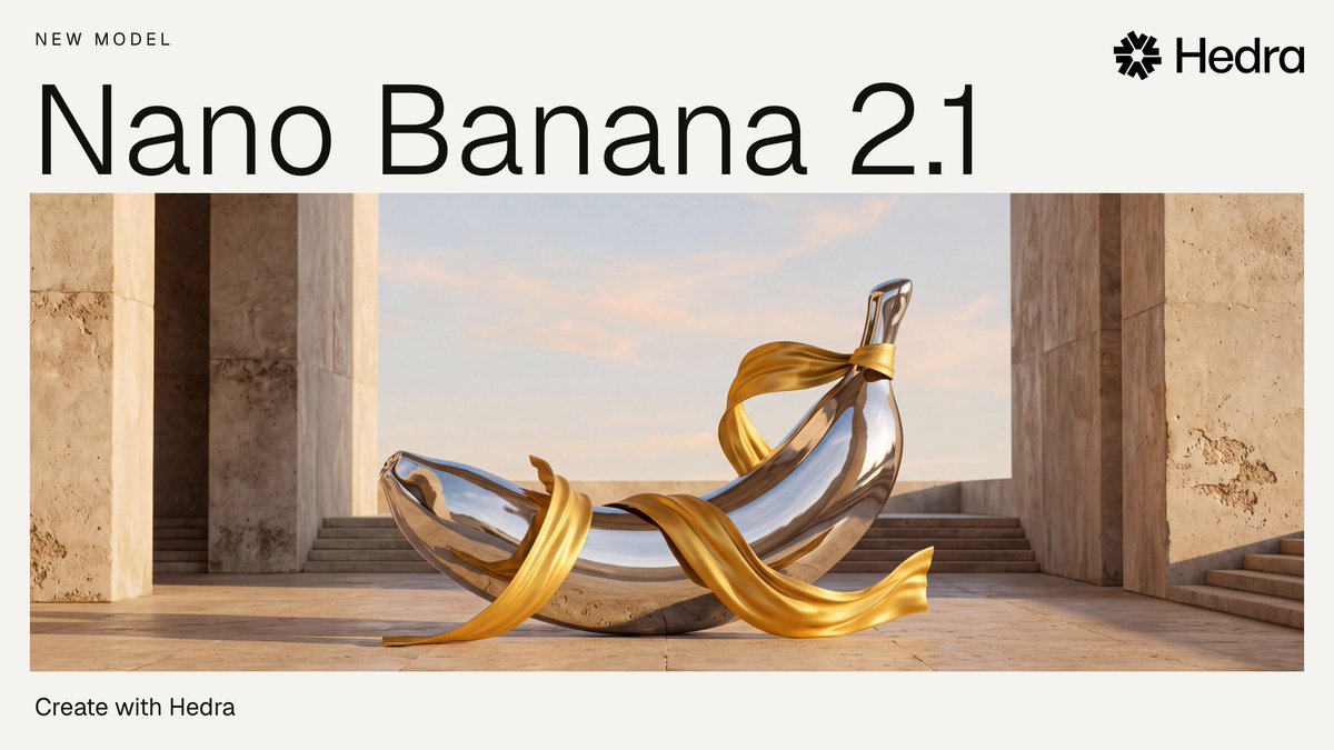 Hedra 接入 Google Nano Banana 2.1 图像模型