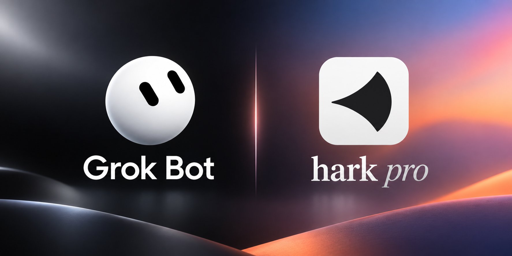 Grok Bot 与 Hark 个人助理使用对比
