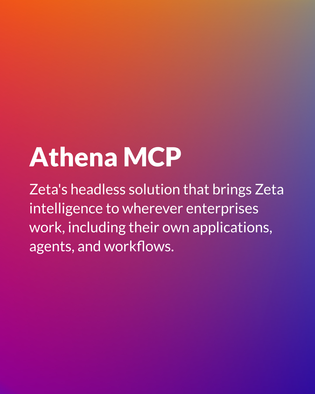 Zeta 发布 AthenaOS 企业智能系统与 Athena MCP(第 2 张,共 4 张)