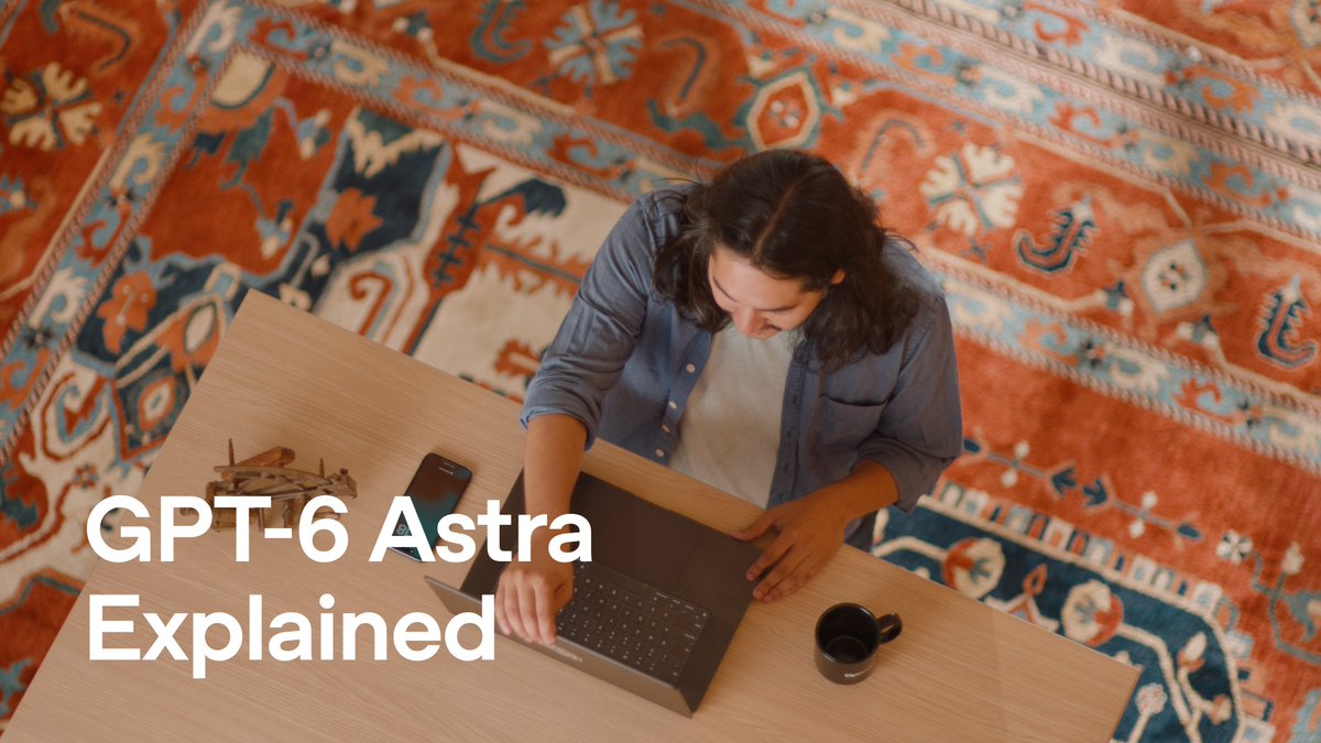 OpenAI lists four uses for GPT-6 Astra: long-running agents, engineering, interfaces, harder questions