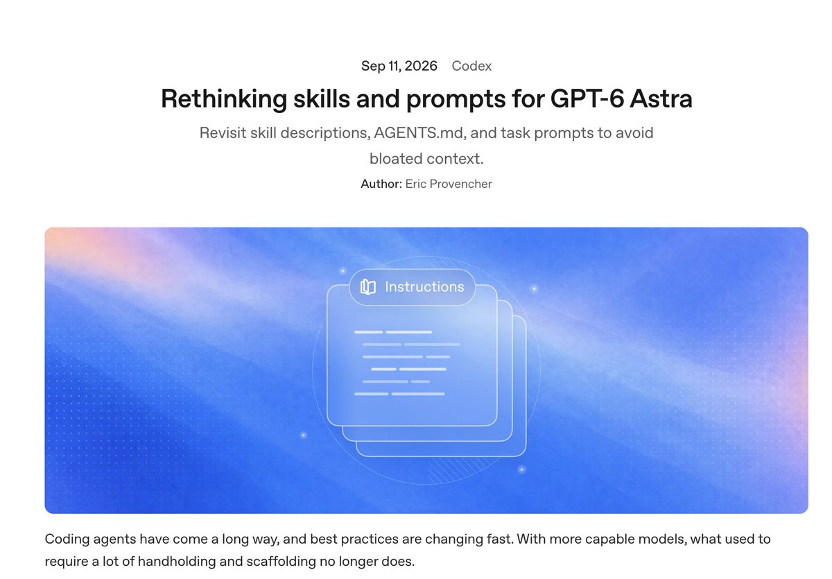 OpenAI says stop piling up prompts and skills for GPT-6 Astra