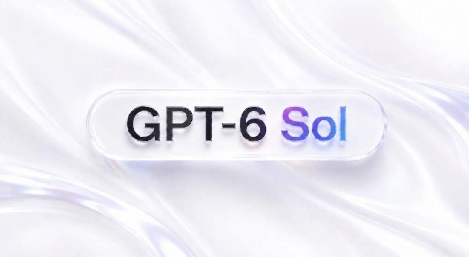 GPT-6 Sol reportedly in internal testing as an everyday-use model