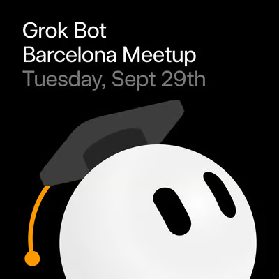 西班牙首场 Grok Bot 线下活动将在巴塞罗那和马德里同日举办