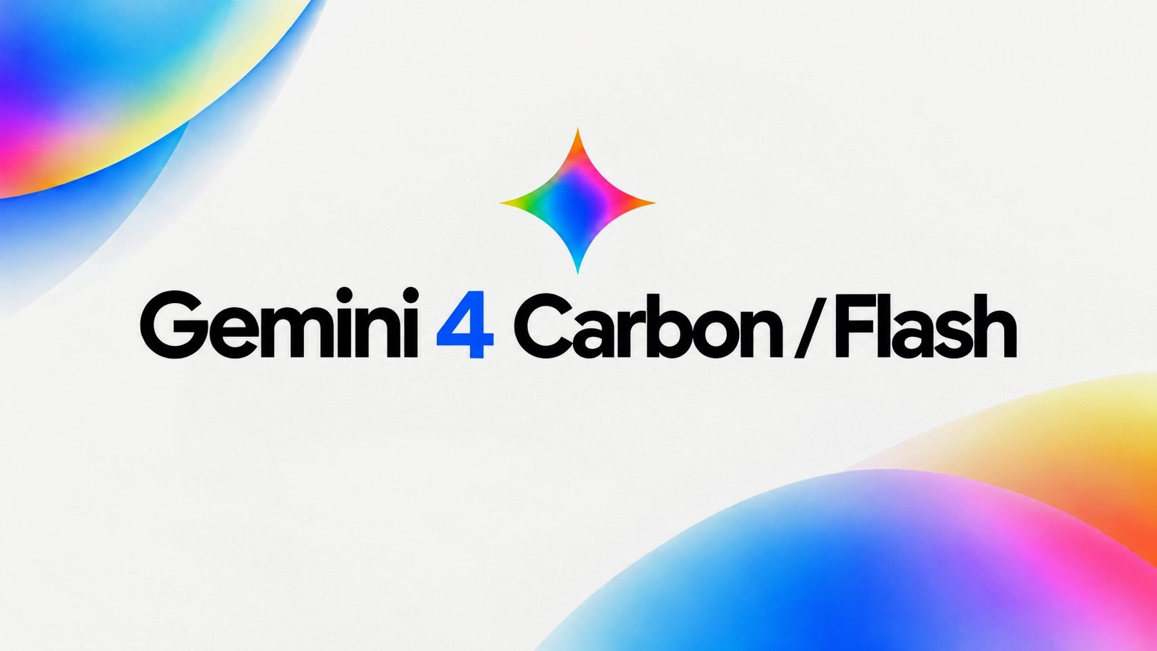 Rumors of upcoming Gemini 4 Flash and Carbon