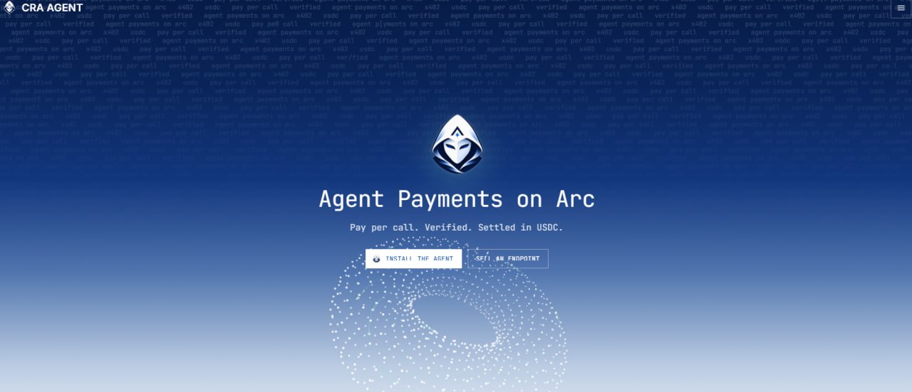 CRA Agent builds a micropayment rail for AI agents on Arc